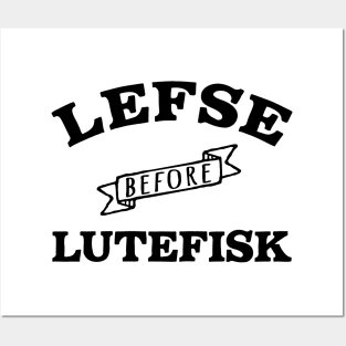 Lefse before Lutefisk Funny Norwegian Food Posters and Art